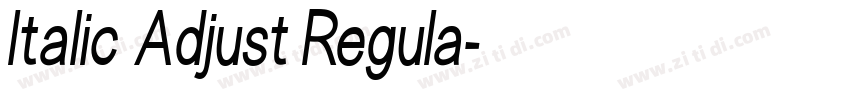 Italic Adjust Regula字体转换